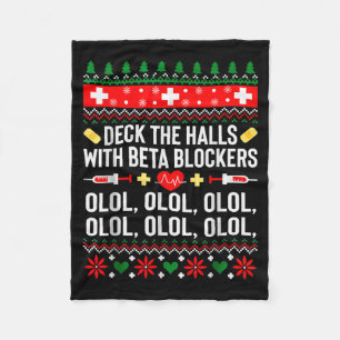 Deck The Halls With Beta Blockers Nurse Christmas  Fleece Blanket
