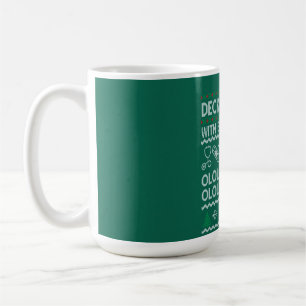 Deck The Halls With Beta Blockers OLOL Coffee Mug