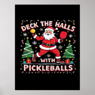 Deck The Halls With Pickleballs  Poster