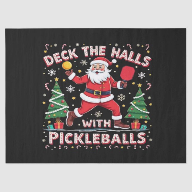 Deck The Halls With Pickleballs  Tissue Paper (Front)