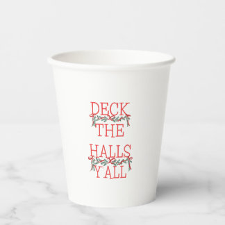 Deck the Halls Y’all Christmas Paper Cups