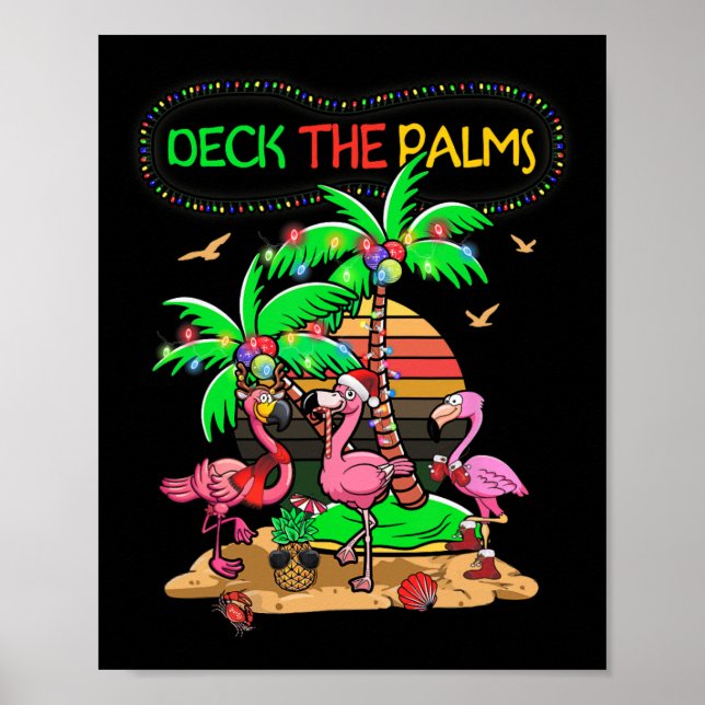 Deck The Palms Merry Flamingo Christmas Palm Tree  Poster (Front)