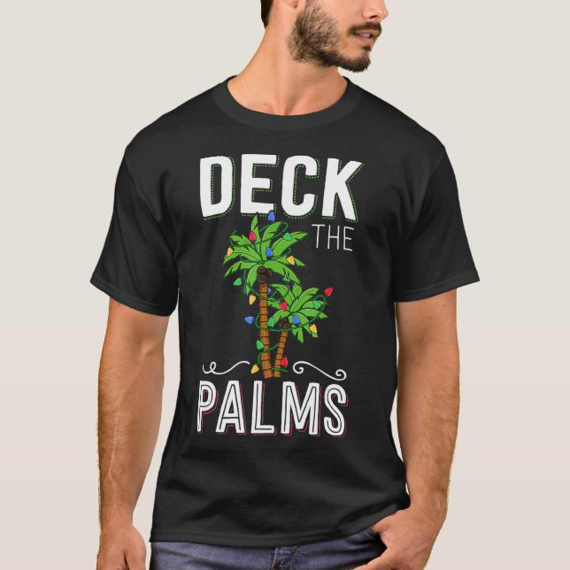 Deck The Palms Tropical Hawaii Christmas Palm Tree T-Shirt (Front)