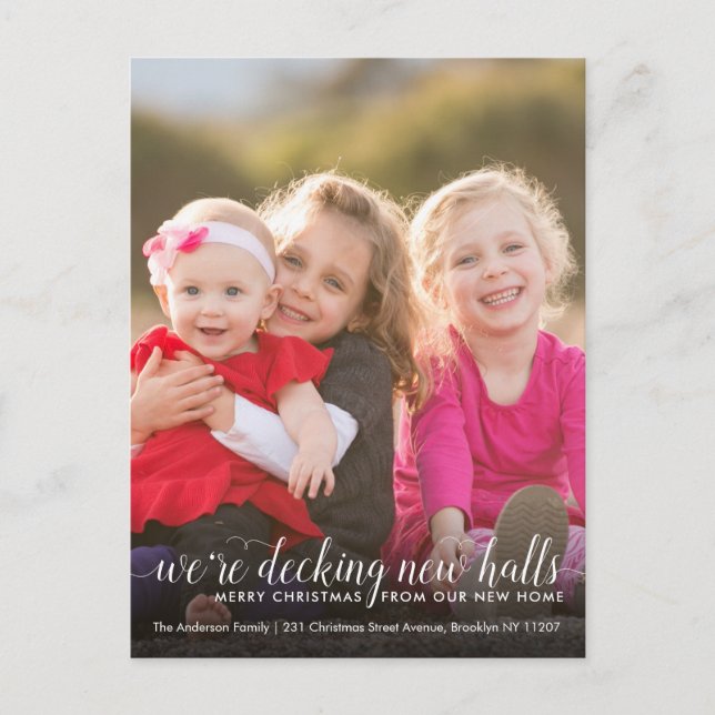 Decking New Halls Christmas Photo Holiday Moving Announcement Postcard (Front)