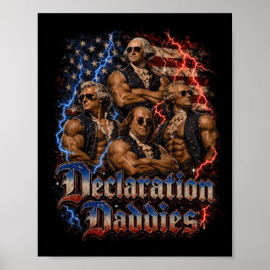 Declaration Daddies Funny Founding Fathers 4th Of Poster