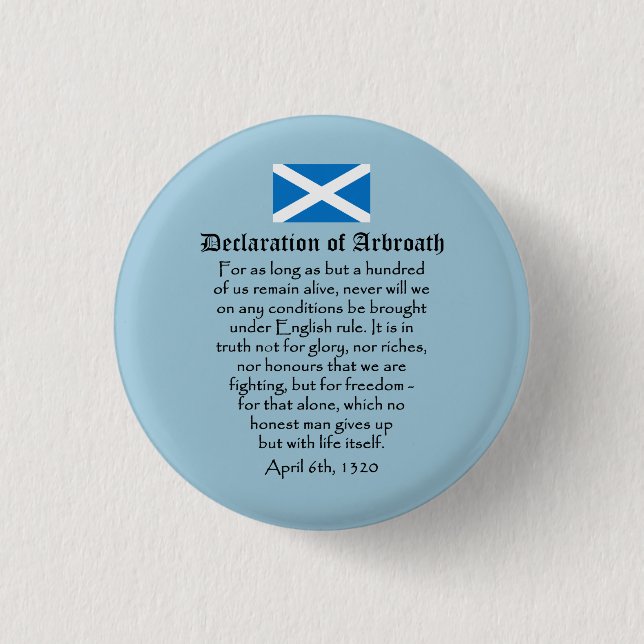 Declaration of Arbroath Scottish Independence 1 Inch Round Button (Front)
