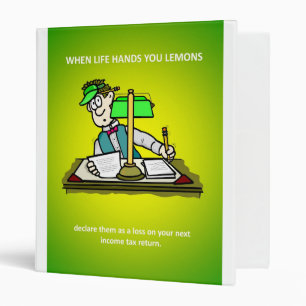 Declare Them As A Loss On Your Next Tax Return Binder