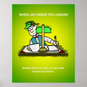 Declare Them As A Loss On Your Next Tax Return Poster