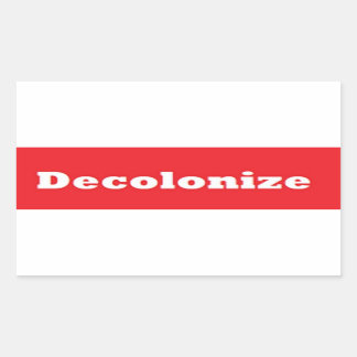 Decolonize Sticker