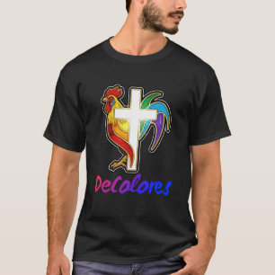 DeColores Cursillo Rainbow Rooster Catholic 1 T-Shirt