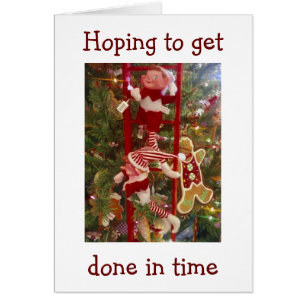 DECORATING ELVES HOPE TO GET DONE DECORATING SOON