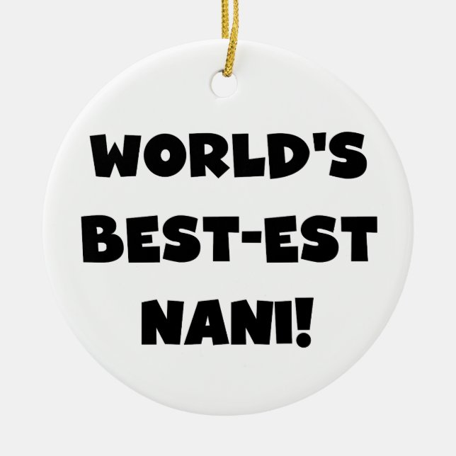 Décoration En Céramique Black Text World's Best Nani T-shirts et cadeaux (Devant)