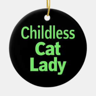 Décoration En Céramique Chat sans enfant, dame drôle Vote 2024