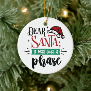 Décoration En Céramique Cher Père Noël, ce n'était qu'une phase   Noël drô