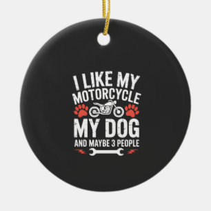 Décoration En Céramique Citation sarcastique de chien de moto Humour de ch