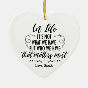 Décoration En Céramique Dans la vie, ce n'est pas ce que nous avons mais q