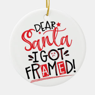 Décoration En Céramique Dear Santa, I Got Framed Custom Photo Funny