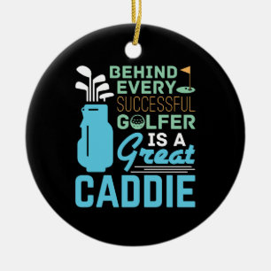 Décoration En Céramique Derrière chaque Golfeur réussi est un grand Caddie