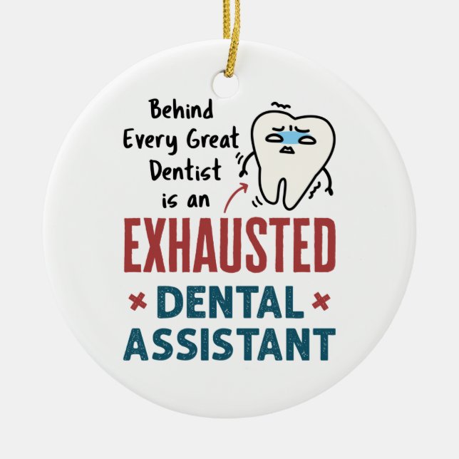 Décoration En Céramique Drôle Dental Assistant Exhausted Devis (Devant)