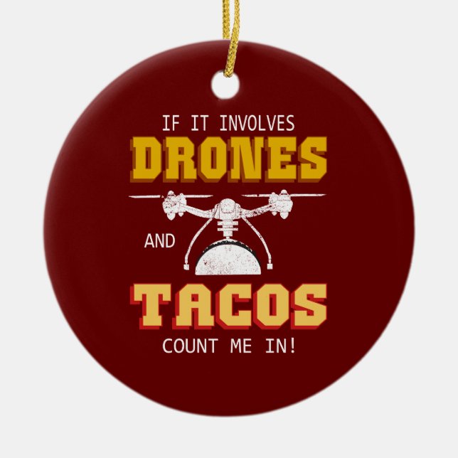 Décoration En Céramique Drones et Tacos me comptent dans (Devant)