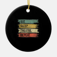 Eat Sleep Theatre Repeat Theater Tech Toxits