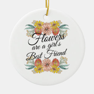 Décoration En Céramique Fleurs sont une fille meilleur ami - Zinnia Art