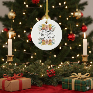 Décoration En Céramique Fleurs sont une fille meilleur ami - Zinnia Art