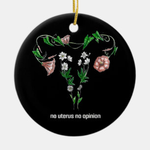 Décoration En Céramique Floral No Uterus No Opinion Droits des femmes