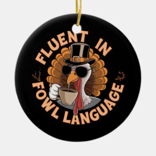 Décoration En Céramique Fluent in Fowl Language Drôle Design pour poulet