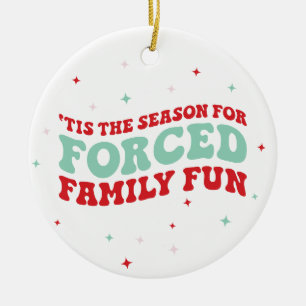 Décoration En Céramique Funny Forced Family Fun Groovy Ceramic Ornament