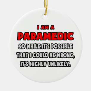 Décoration En Céramique Funny Paramedic .. Très improbable