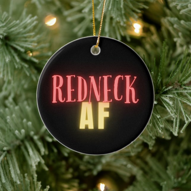 Décoration En Céramique Funny Redneck AF Neon Personnalisé (Arbre)