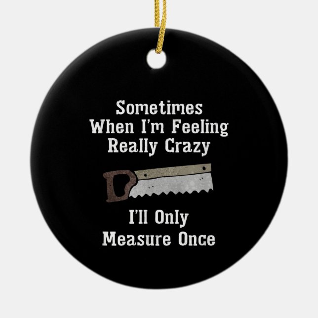 Décoration En Céramique Funny Woodworker Carpenter (Devant)