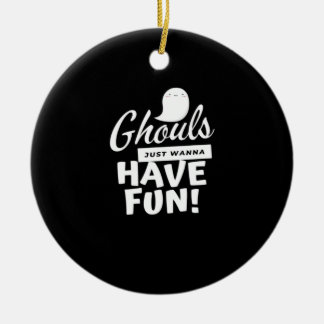 Décoration En Céramique Ghouls Veut Juste Avoir Un Slogan Classique Amusan