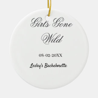Décoration En Céramique Girls Gone wild Bachelorette party name date bride