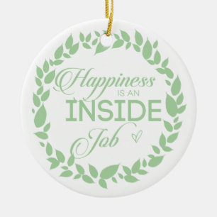 Décoration En Céramique Happiness Is An Inside Job Green Wreath