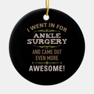 Décoration En Céramique Humour de récupération de chirurgie Ankle