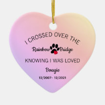 I Crossed Over The Rainbow Bridge Memorial Heart
