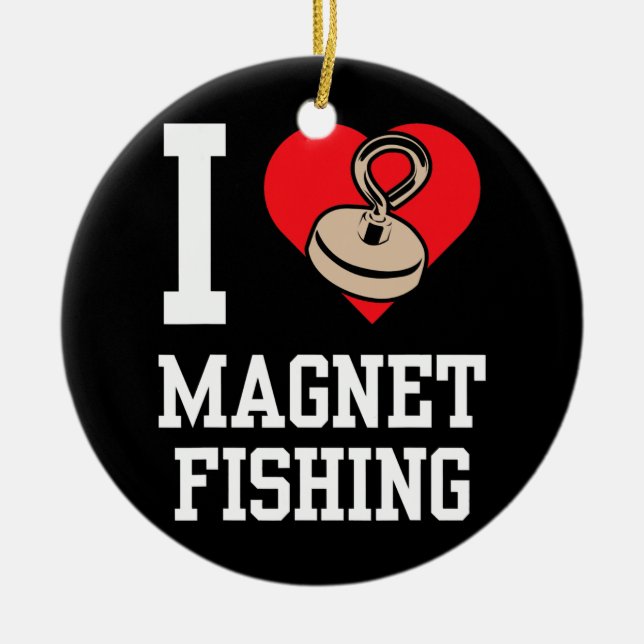 Décoration En Céramique I Love Magnet Fishing Pêcheur Magnets Fisher  (Devant)