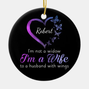 Décoration En Céramique I'm Not A Widow I'm A Wife To A Husband With Wings