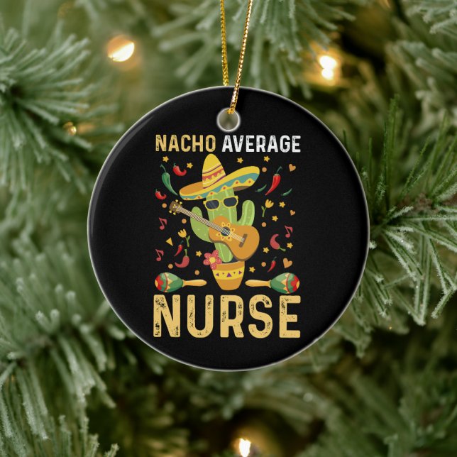 Décoration En Céramique Infirmière Nacho moyenne Cinco De Mayo Nursing mex (Arbre)
