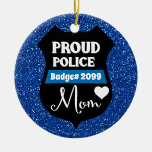 Décoration En Céramique Insigne de la maman de la police fière et personn