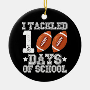 Décoration En Céramique J'ai relevé 100 jours de football scolaire