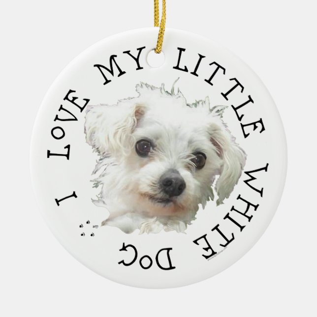 Décoration En Céramique J'Aime Mon Petit Chien Blanc - Maltais (Devant)