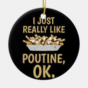 Décoration En Céramique J'Aime Vraiment Poutine Ok