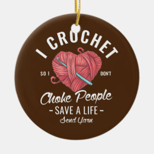 Décoration En Céramique Je crochet donc je n'étouffe pas les gens sauvent