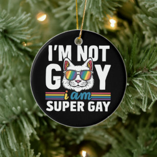 Décoration En Céramique Je ne suis pas gay Je suis super gay LGBT Gay prid