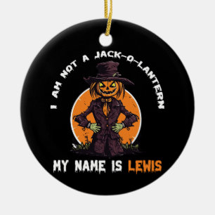 Décoration En Céramique Je ne suis pas un Jack-o-Lantern Mon nom est Lewis