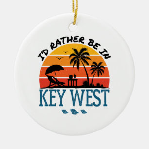Décoration En Céramique Je préférerais être dans Key West Florida Keys