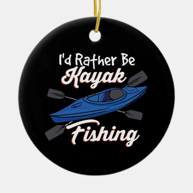 Décoration En Céramique Je Préférerais Être Kayak Fishing (Devant)